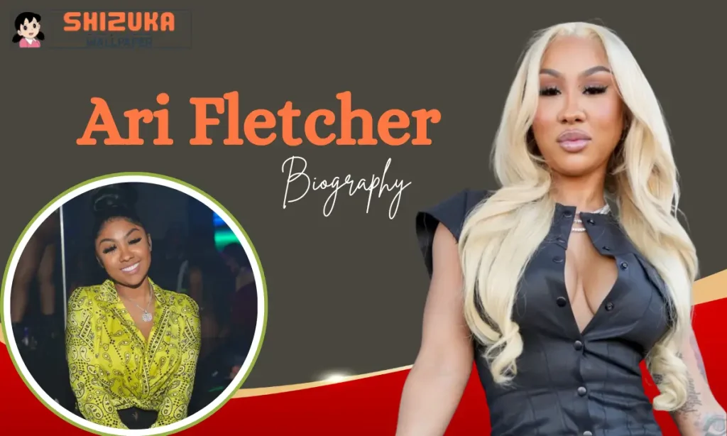 Ari Fletcher Age: Biography, Height, Family, Career, Relationship, Net  Worth, and More - Shizuka Wallpaper