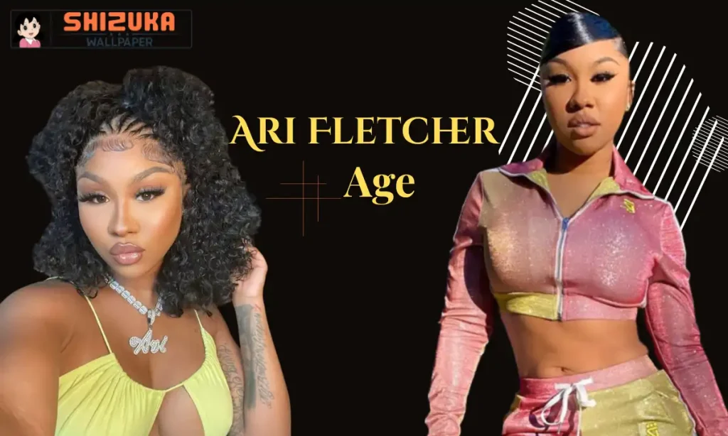 Ariana Fletcher age