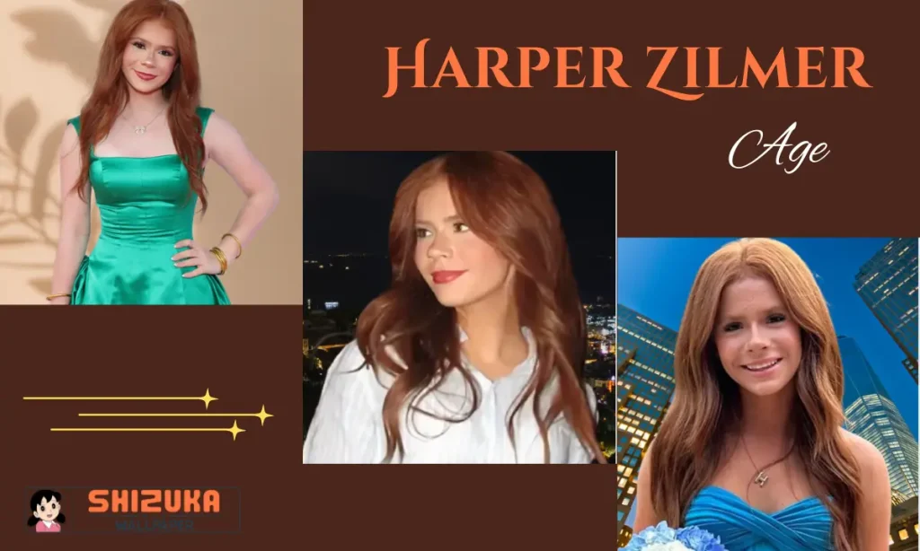 Harper Zilmer Age