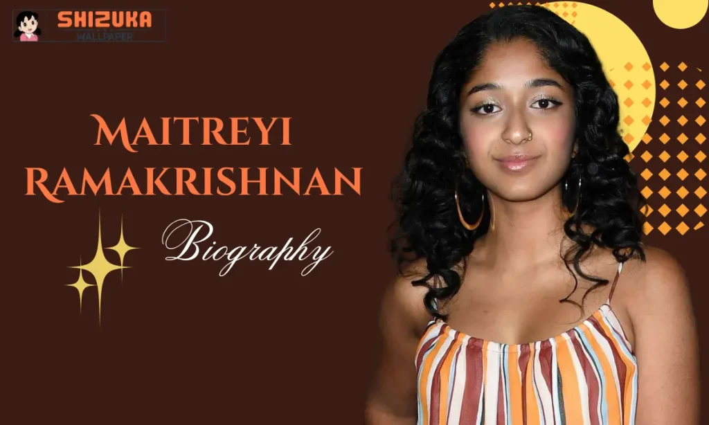 Maitreyi Ramakrishnan Height