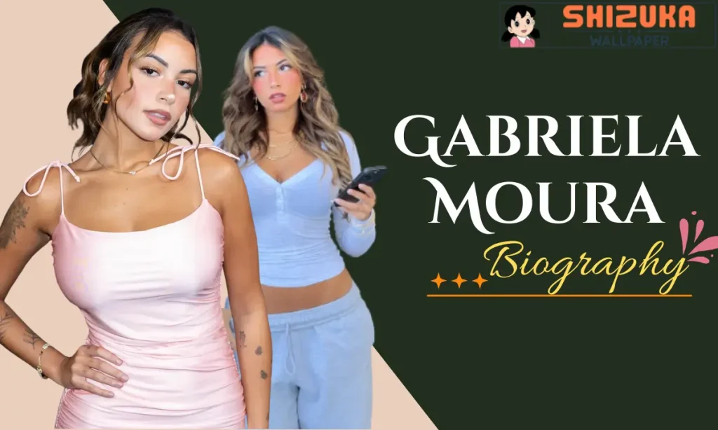Gabriela Moura Age