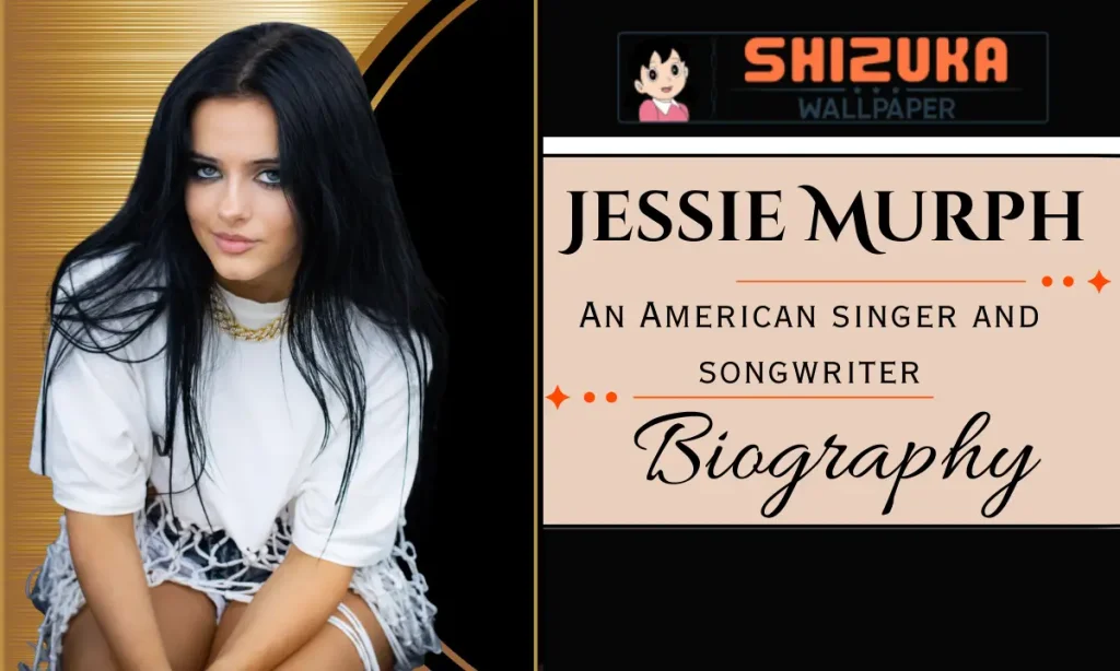Jessie Murph Age