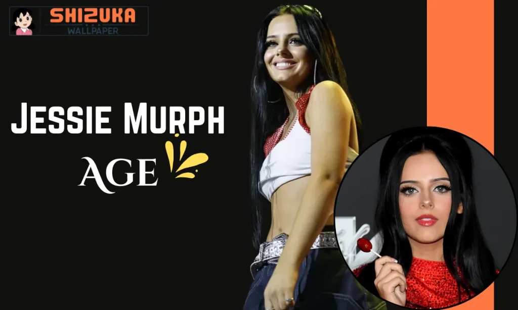 Jessie Murph Age
