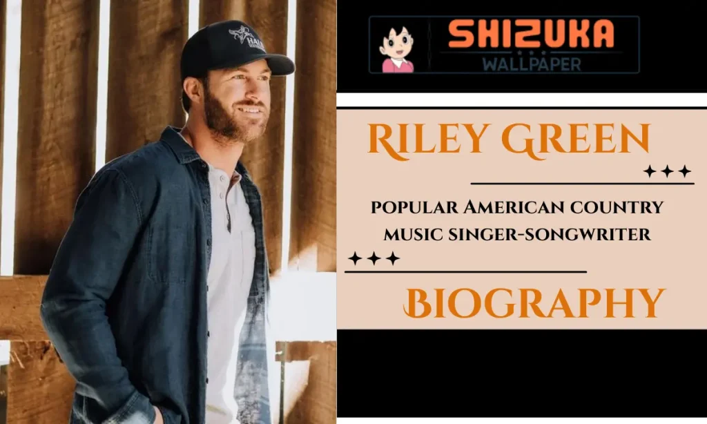 Riley Green Age