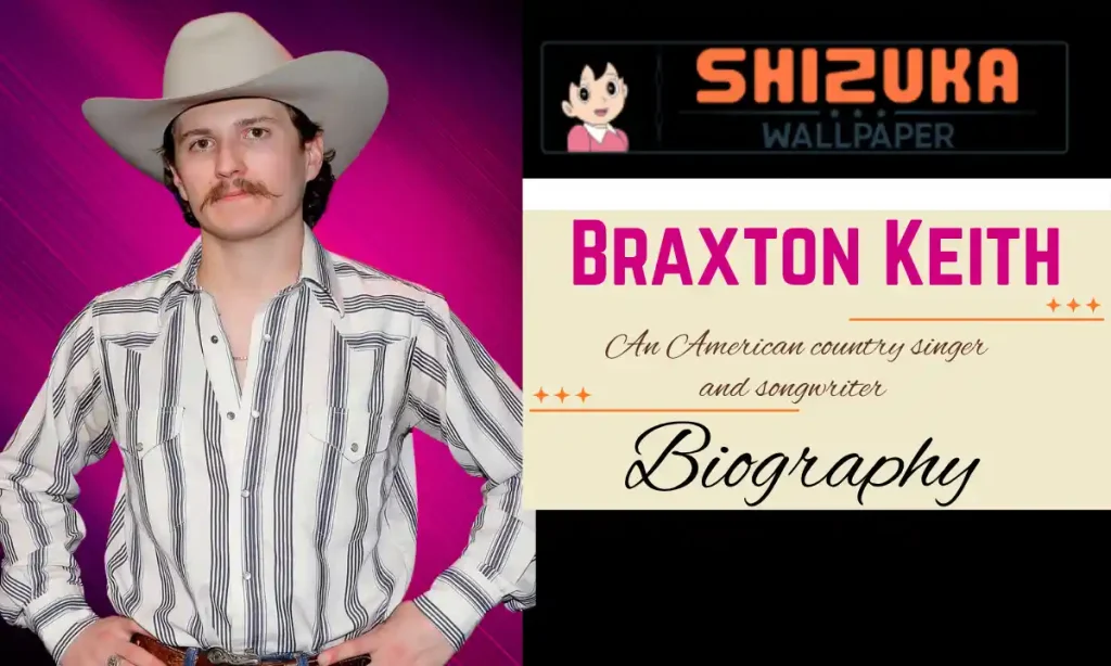 Braxton Keith Age