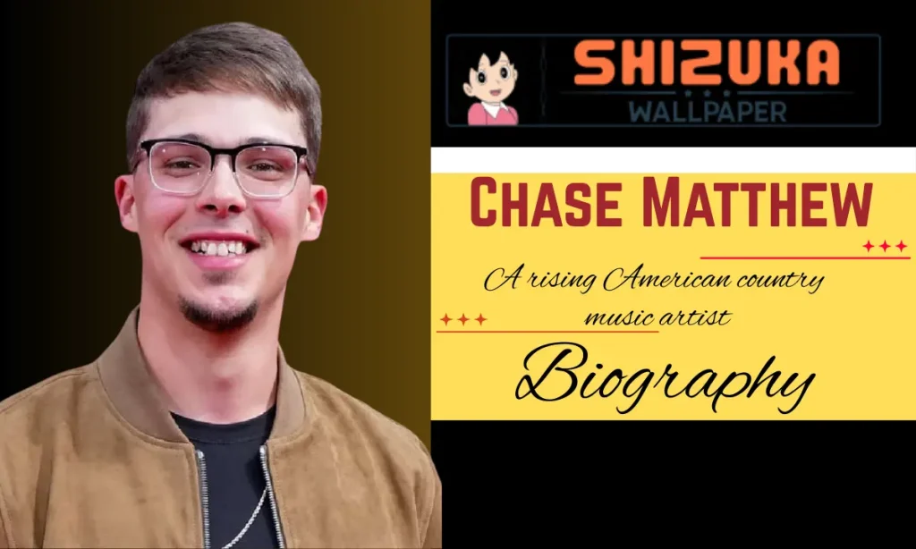 how old is Chase Matthew