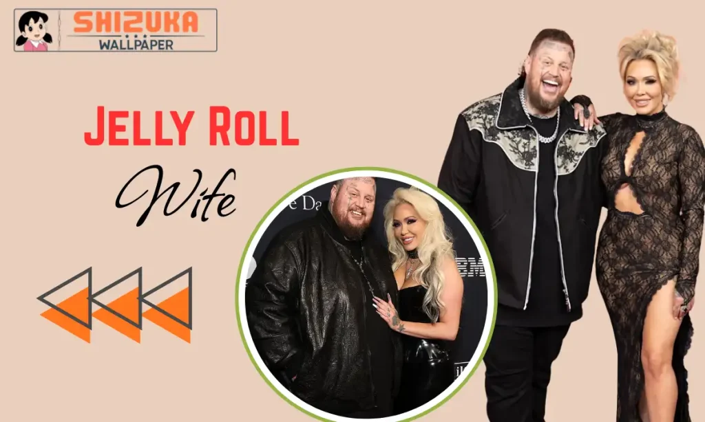 Jelly Roll Wife 