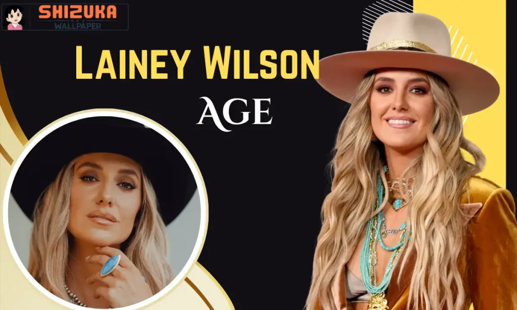 Lainey Wilson Age