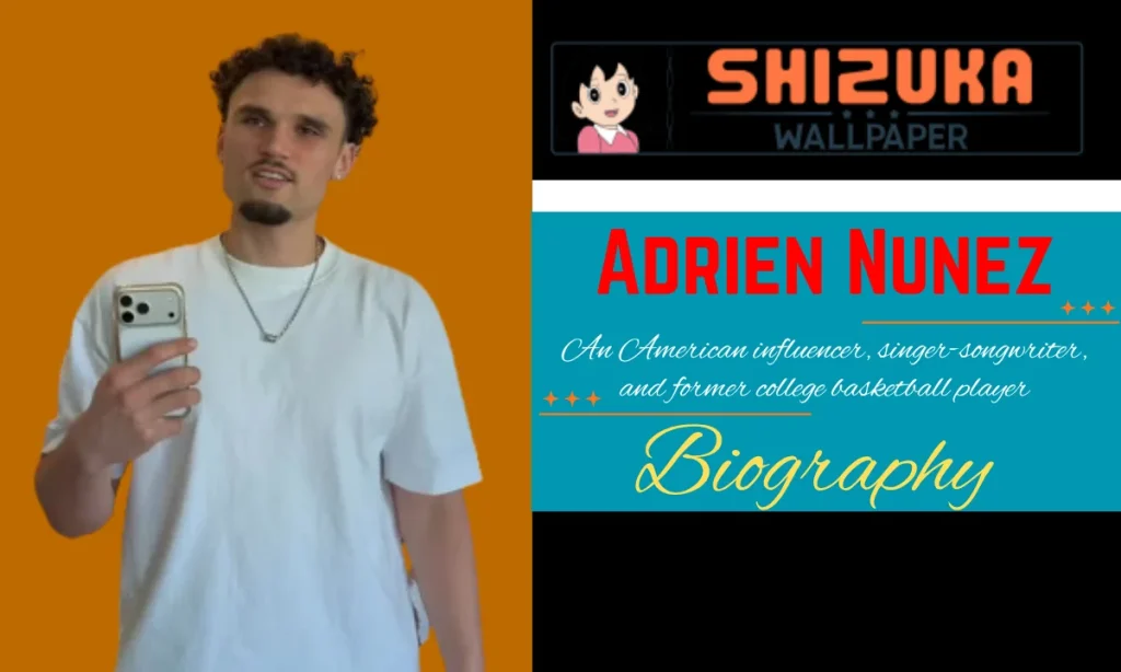 Adrien Nunez age