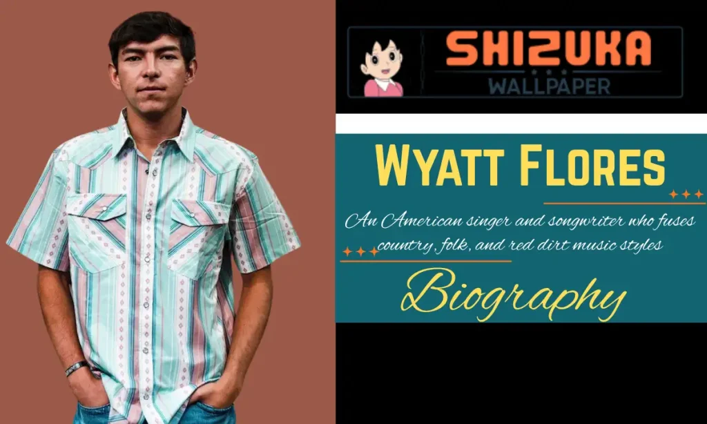 Wyatt Flores Age